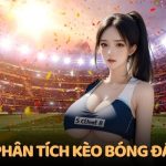 phân tích kèo bóng đá